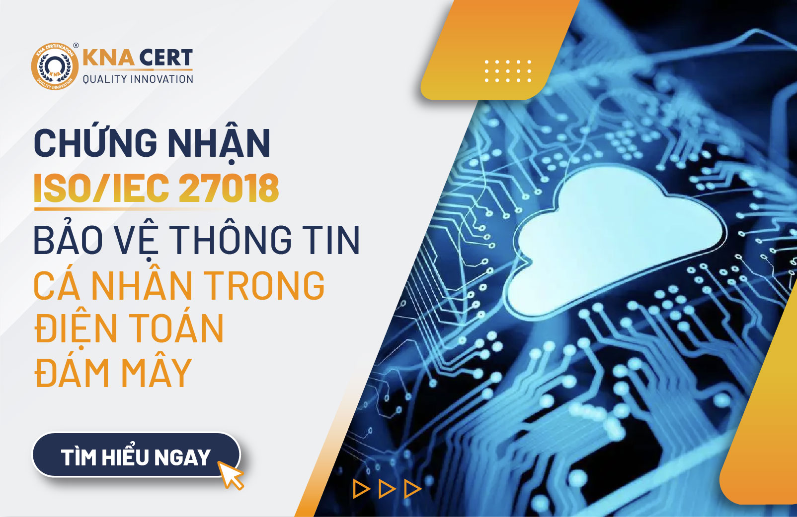 Chứng nhận ISO/IEC 27018: Bảo vệ thông tin nhận cá nhân (PII) trong điện toán đám mây công cộng