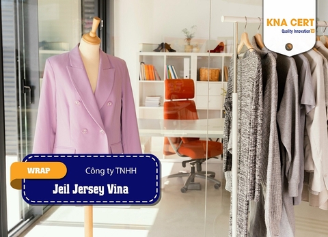 ISO ADMIN đánh giá WRAP & BSCI (Pre-audit) cho Công ty TNHH Jeil Jersey Vina