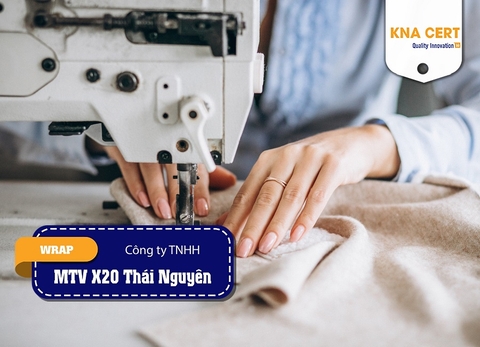ISO ADMIN đánh giá WRAP & BSCI (Pre-audit) cho Công ty TNHH MTV X20 Thái Nguyên