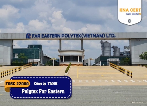 ISO ADMIN đánh giá FSSC 22000 (Pre-audit) cho Công ty TNHH Polytex Far Eastern (Việt Nam)