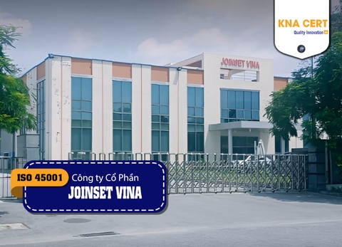 ISO ADMIN đánh giá ISO 45001 (Pre-audit) cho Công ty TNHH Joinset Vina