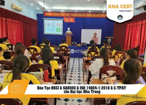 ISO ADMIN đào tạo BSCI & SA8000 & ISO 14064-1:2018 & C-TPAT cho Trường Đại học Nha Trang